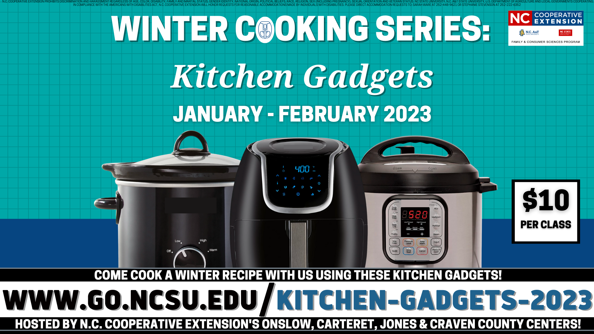Winter Cooking Series: Kitchen Gadgets. January - February 2023